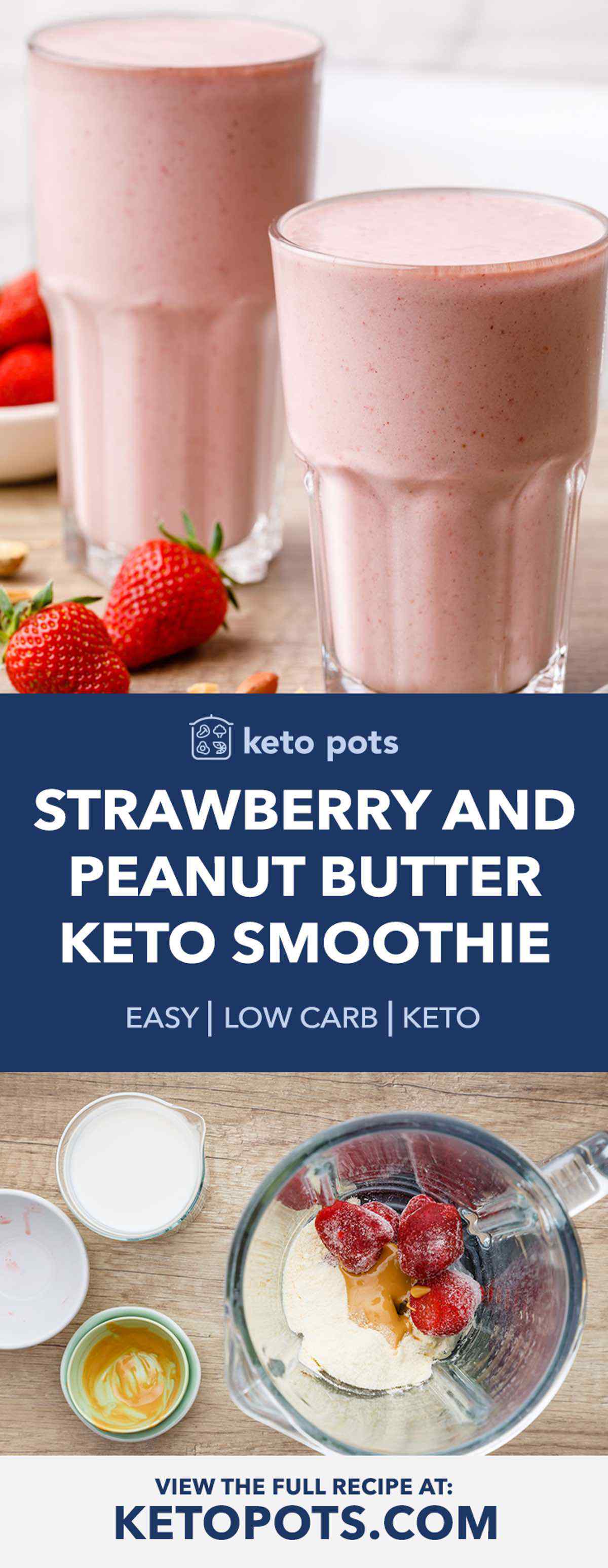 Strawberry and Peanut Butter Keto Smoothie