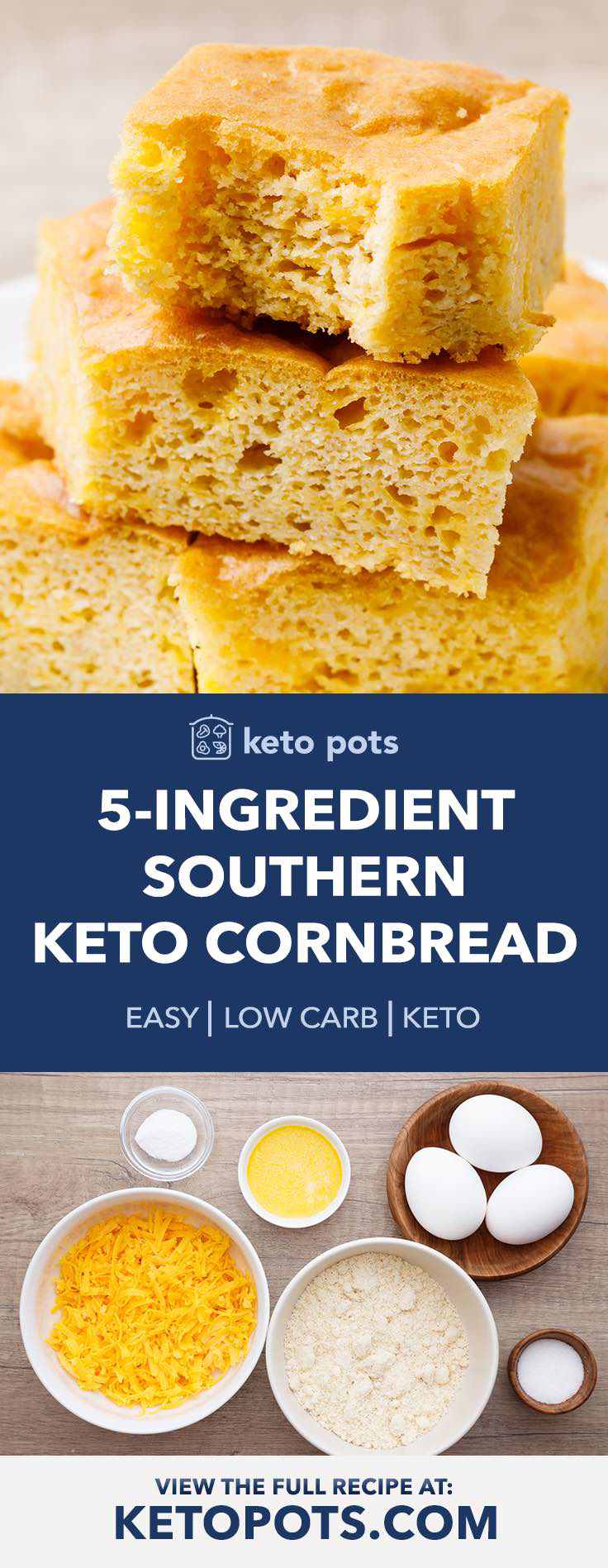 Easy 5Ingredient Southern Keto Cornbread Keto Pots