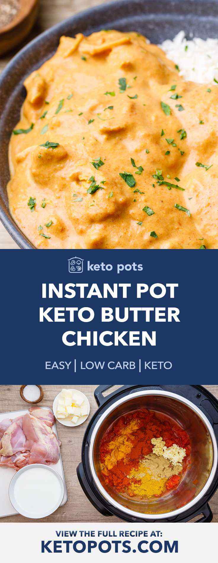 Easy Instant Pot Keto Butter Chicken (This is So Good!) - Keto Pots