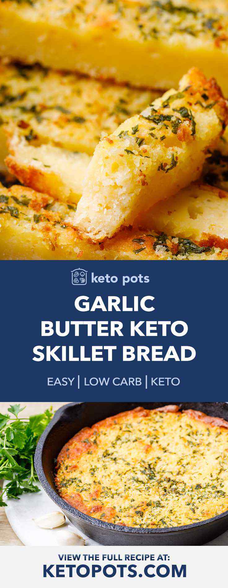 Garlic Butter Keto Skillet Bread Best Keto Garlic Bread Ever Keto Pots