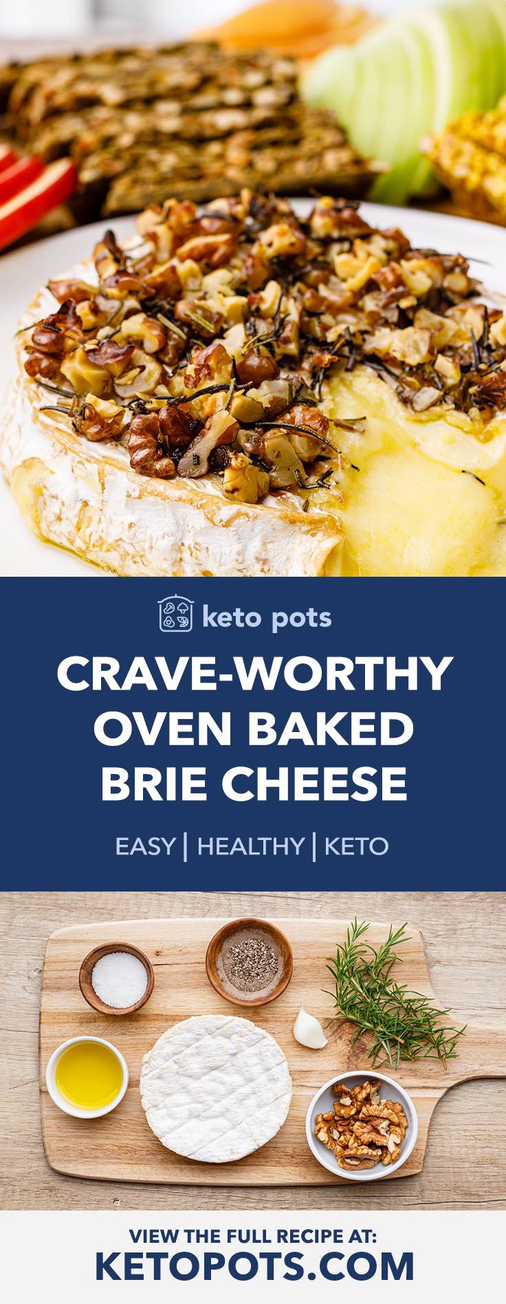 The Most Addictive Oven Baked Brie Recipe (Ketofriendly) Keto Pots