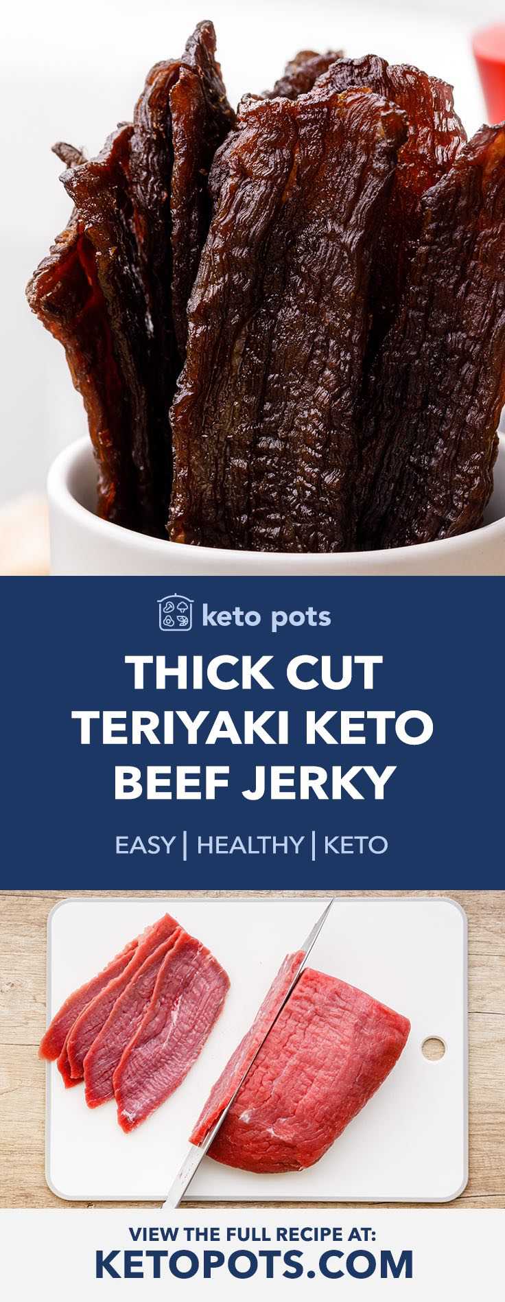 How to make the Best Oven Baked Thick Cut Teriyaki Keto Beef Jerky