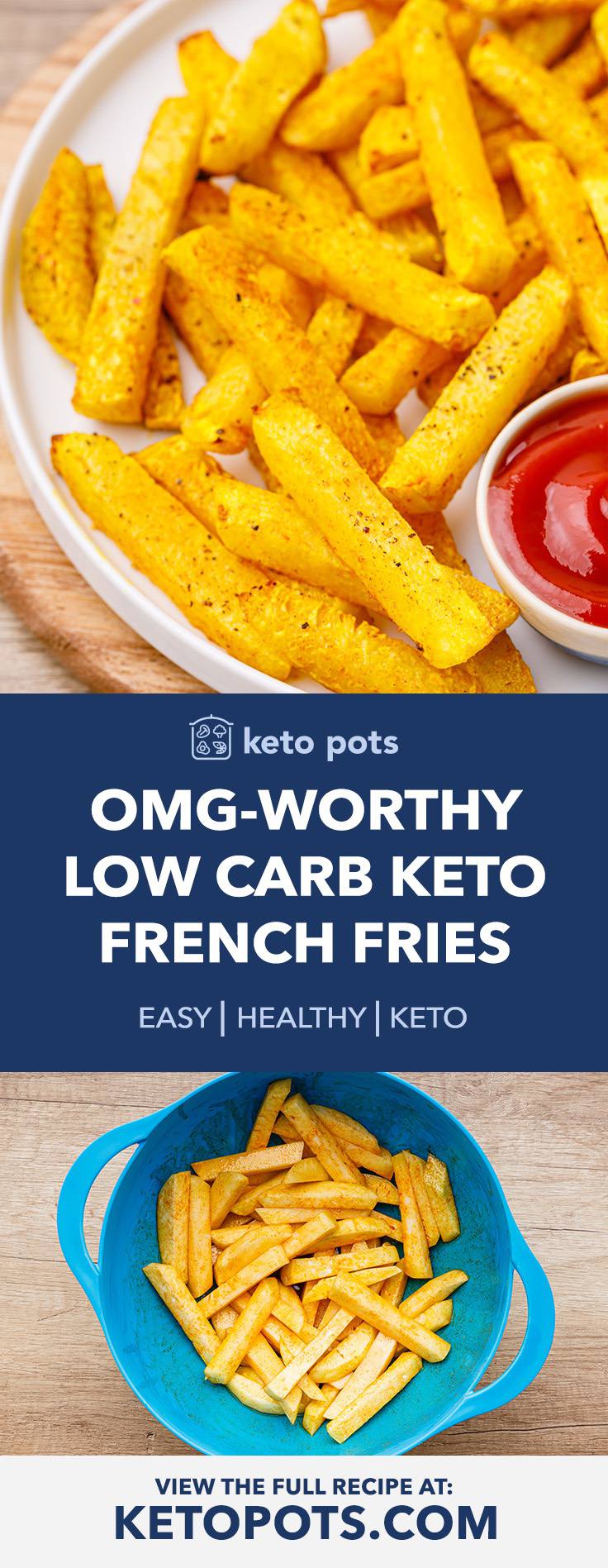 The Best Low Carb Keto French Fries (Made with Rutabaga!) - Keto Pots