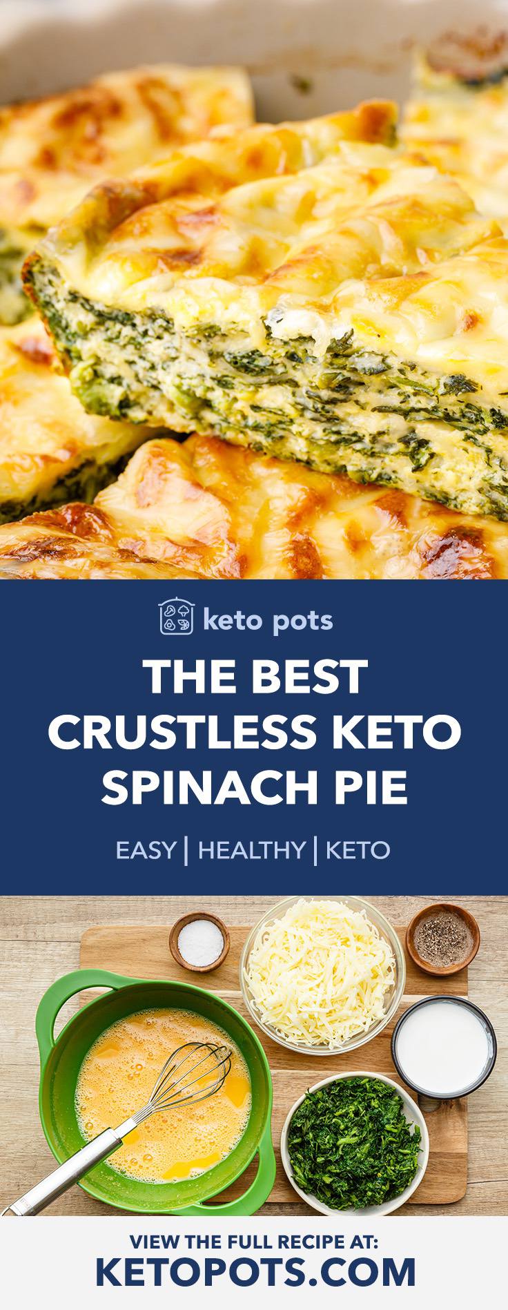 Crustless Keto Spinach Pie