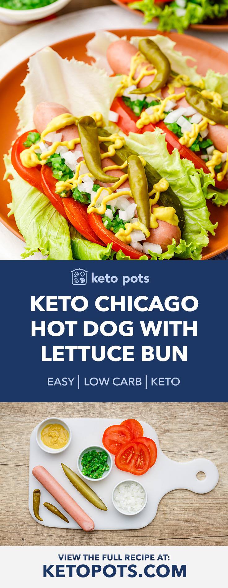 Keto Chicago Hot Dog with Romaine Lettuce Bun