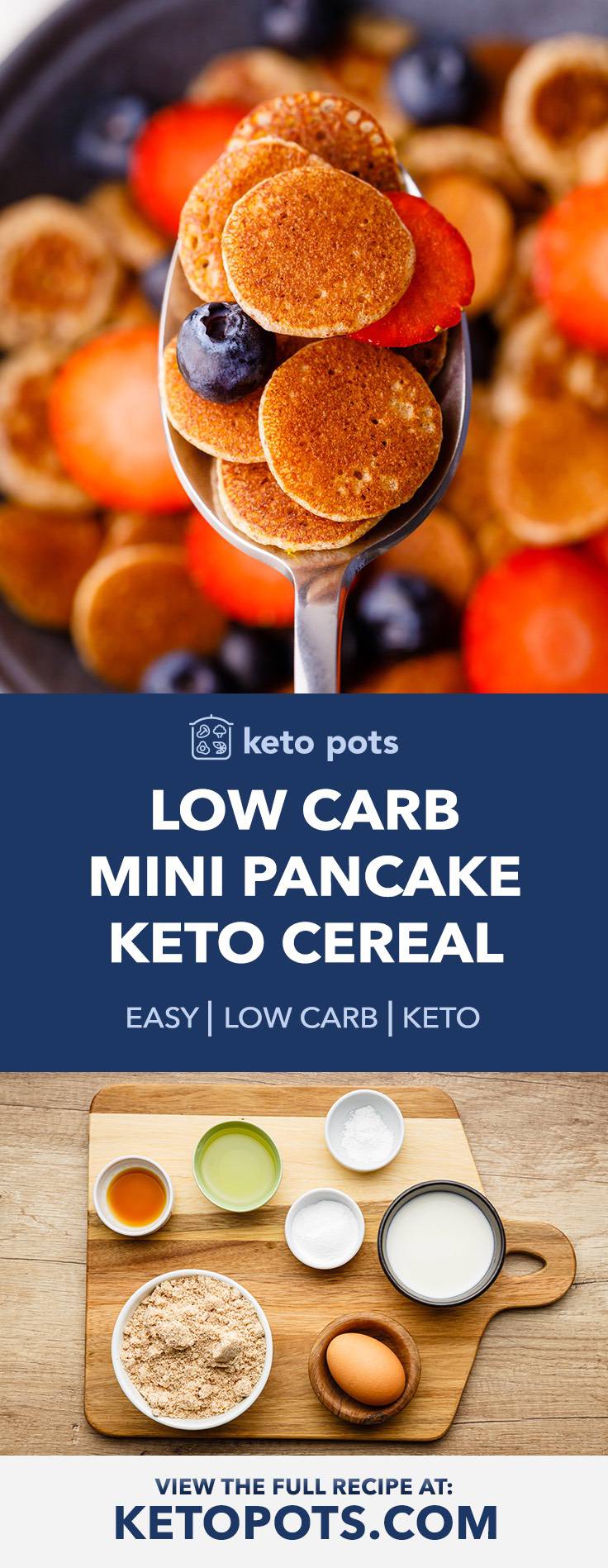 Low Carb Mini Pancake Keto Cereal to Curb Cravings