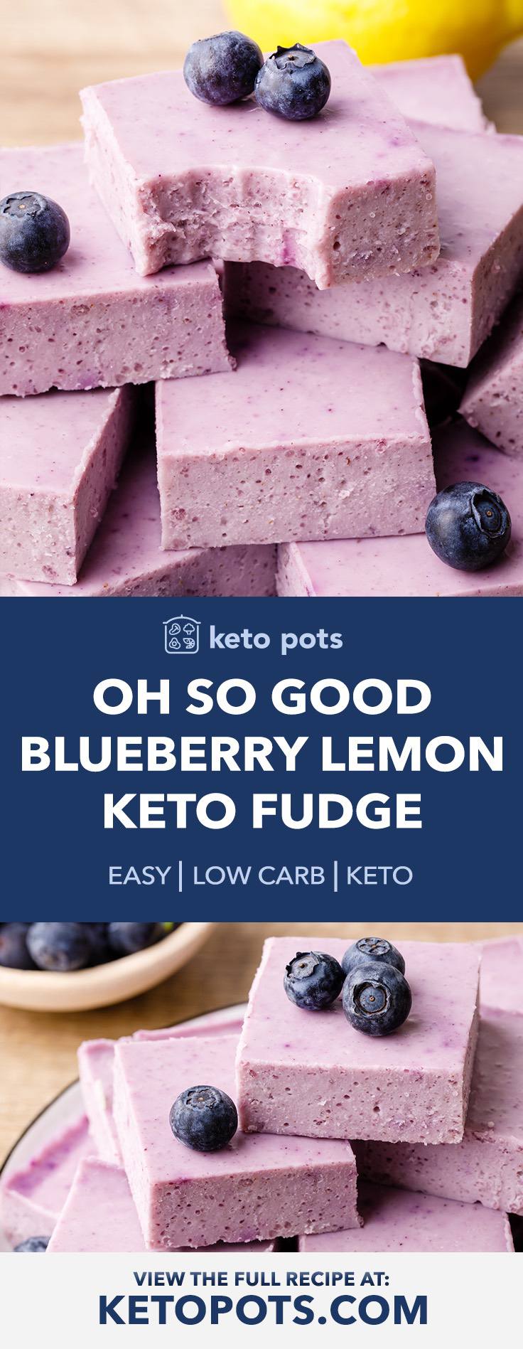 Keto Blueberry Lemon Keto Fudge