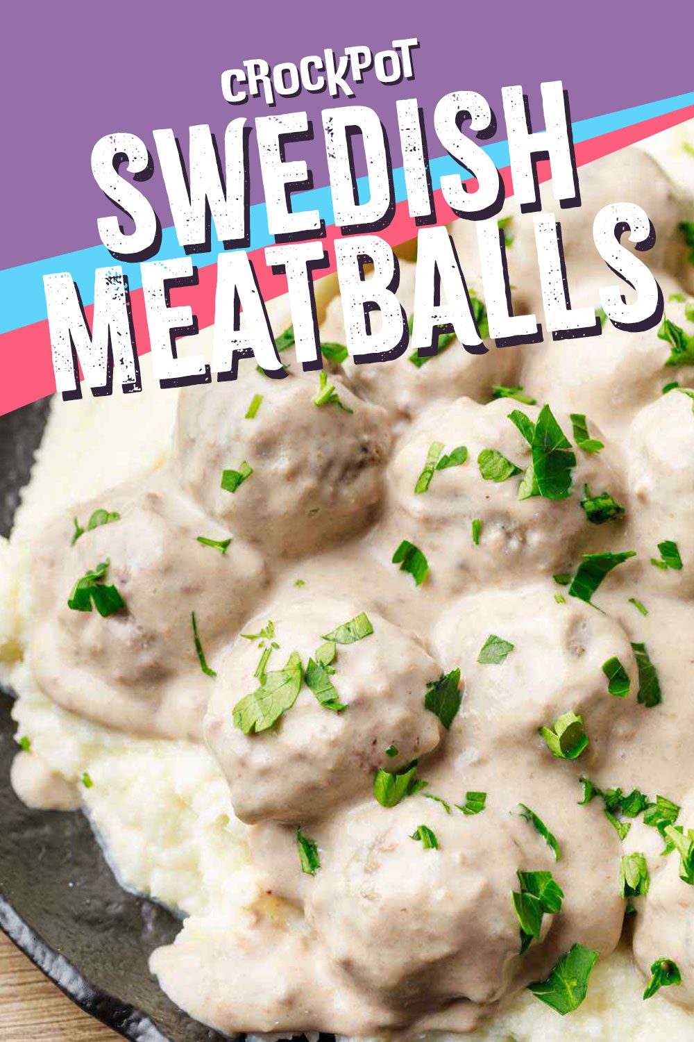 Crock pot Swedish Meatballs - slow cooker swedish meatballs